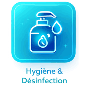 Hygiène & Désinfection